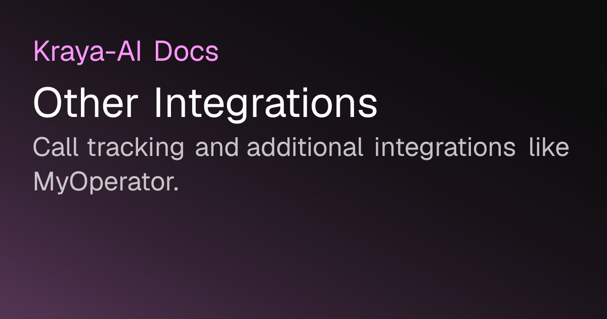Other Integrations — Kraya-AI Docs